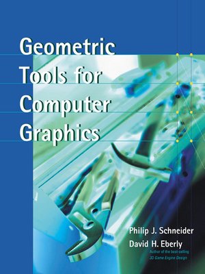 cover image of Geometric Tools for Computer Graphics